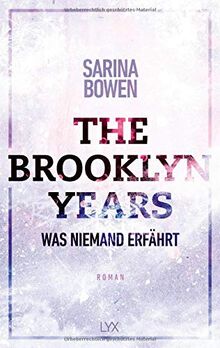 The Brooklyn Years - Was niemand erfährt (Brooklyn-Years-Reihe, Band 2)