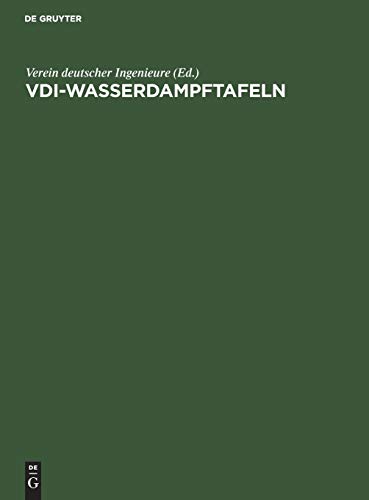 VDI-Wasserdampftafeln: Mit einem Mollier (i,s)-Diagramm auf einer besonderen Tafel