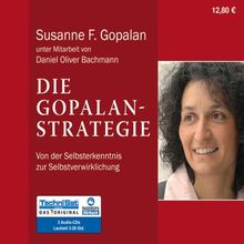 Die Gopalan-Strategie: Von der Selbsterkenntnis zur Selbstverwirklichung (ungekürzte Lesung)