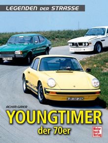 Youngtimer der 70er: Legenden der Straße