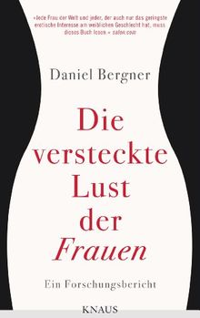 Die versteckte Lust der Frauen: Ein Forschungsbericht