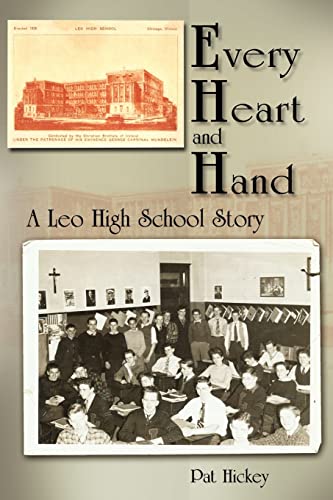 Every Heart and Hand: A Leo High School Story