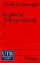 Die frühe Neuzeit: 1500 - 1760 (Englische Kulturgeschichte, Band 1)