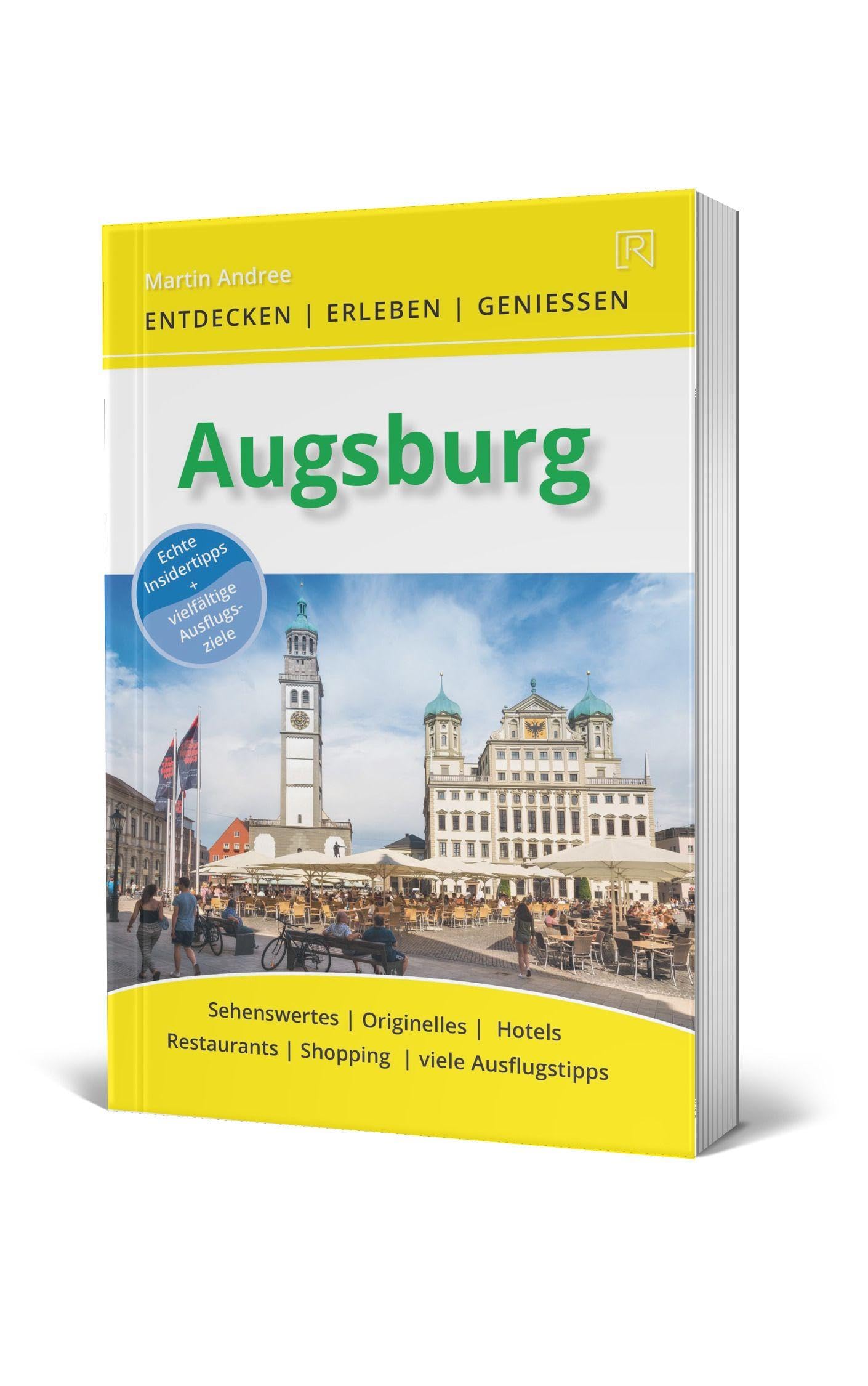 Augsburg: Entdecken | Erleben | Genießen
