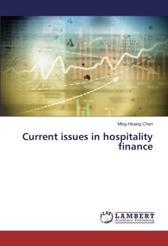 Current issues in hospitality finance