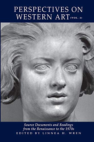 Perspectives On Western Art: Source Documents And Readings From The Renaissance To The 1970s (Icon Editions)