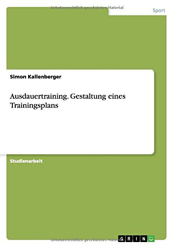 Ausdauertraining. Gestaltung eines Trainingsplans