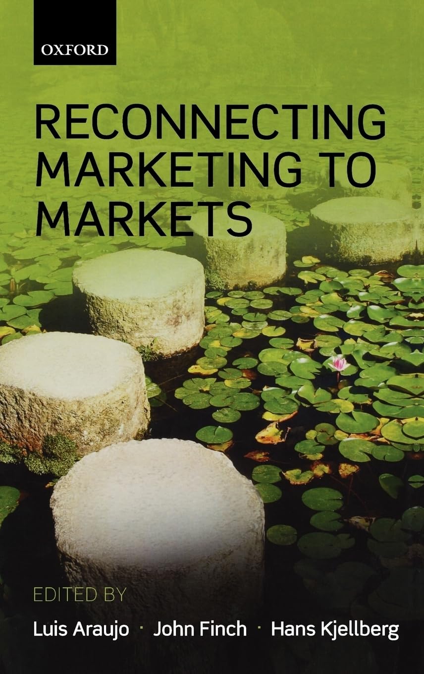 Reconnecting Marketing to Markets