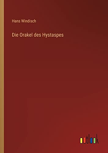 Die Orakel des Hystaspes