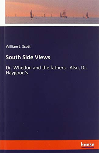 South Side Views: Dr. Whedon and the fathers - Also, Dr. Haygood's