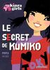 Kinra girls - Le secret de Kumiko