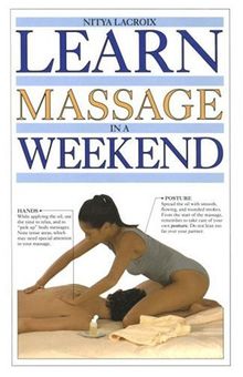 Learn Massage in a Weekend (Learn in a Weekend)