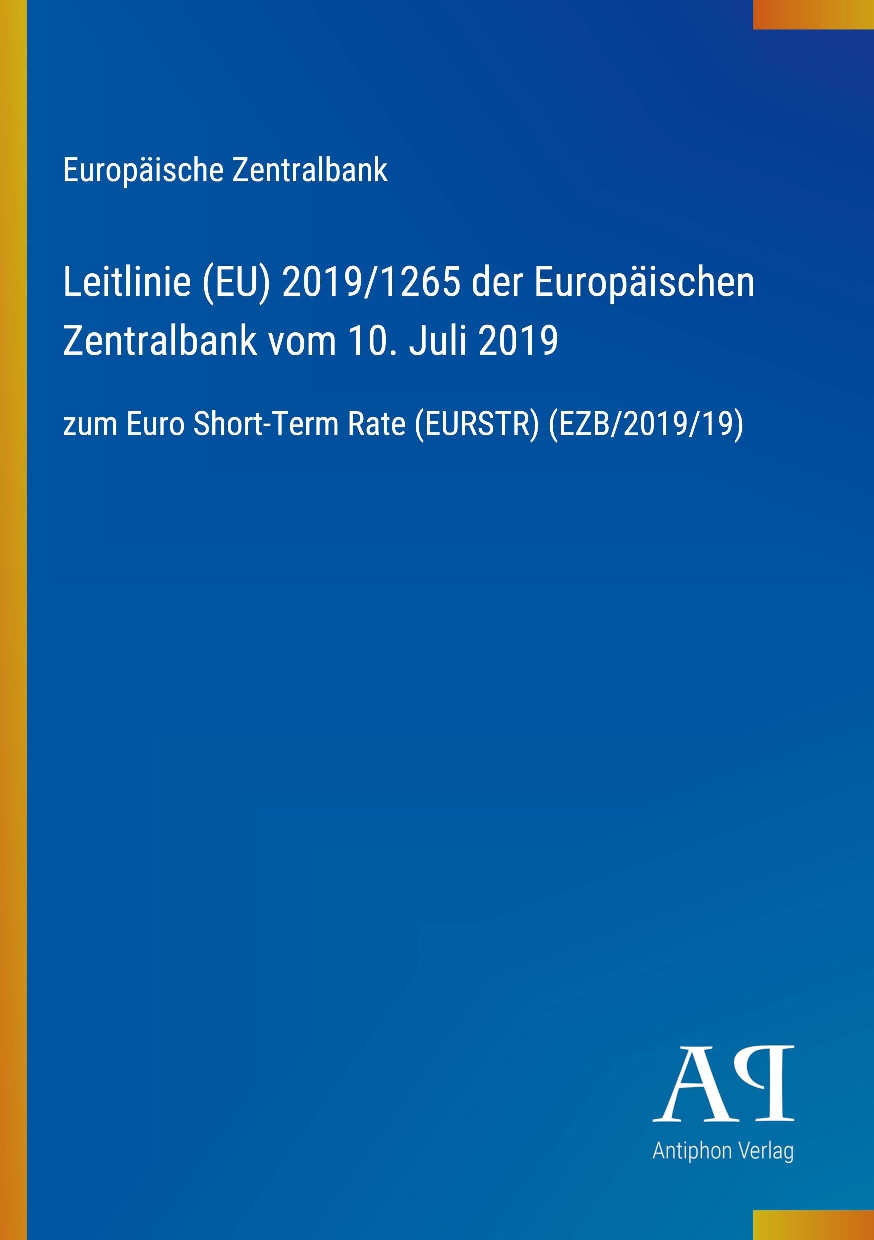 Leitlinie (EU) 2019/1265 der Europäischen Zentralbank vom 10. Juli 2019