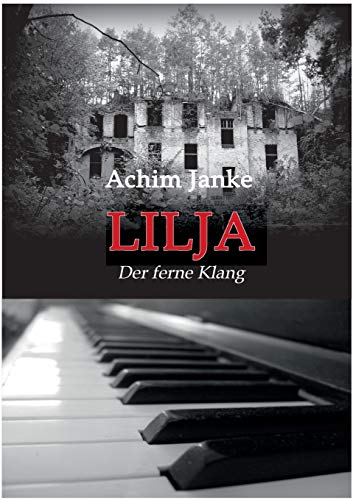 Lilja: Der ferne Klang