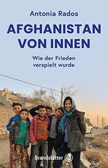 Afghanistan von innen: Wie der Frieden verspielt wurde