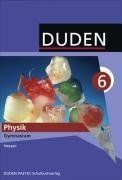 Duden Physik - Gymnasium Hessen: 6. Schuljahr - Schülerbuch