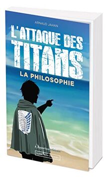 L'attaque des titans : la philosophie : guide non officiel