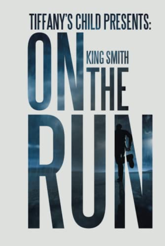 Tiffany’s Child presents: On The Run