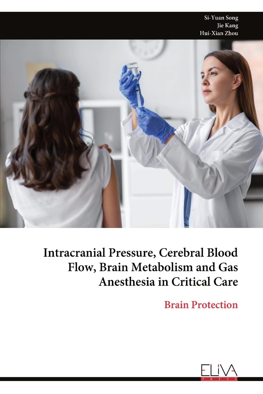 Intracranial Pressure, Cerebral Blood Flow, Brain Metabolism and Gas Anesthesia in Critical Care: Brain Protection