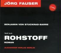 Rohstoff. 2 CDs: Auszüge