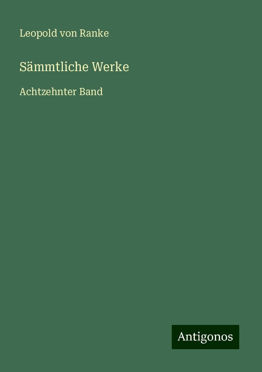 Sämmtliche Werke: Achtzehnter Band