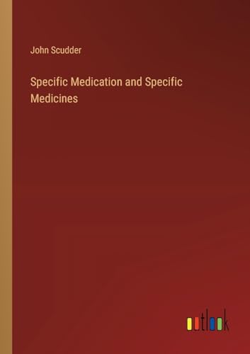 Specific Medication and Specific Medicines