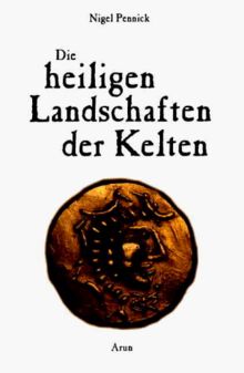 Die heiligen Landschaften der Kelten