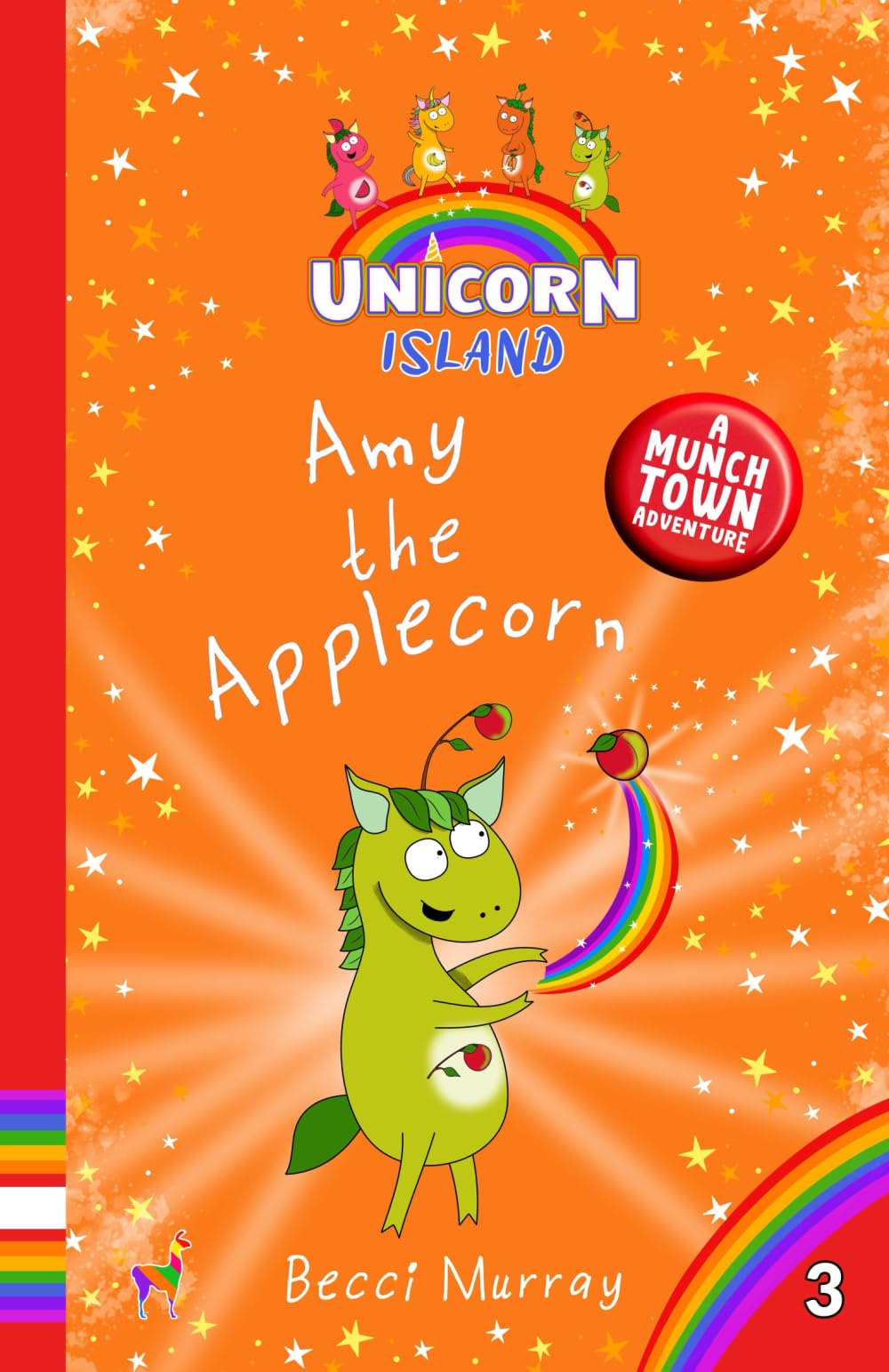 Amy the Applecorn: Unicorn Island Book 3: early readers age 5-7