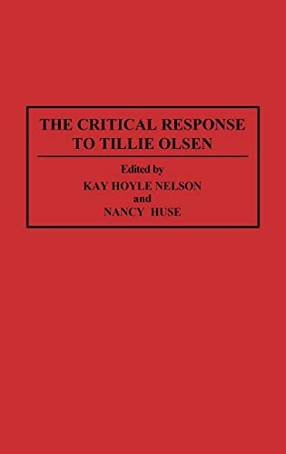 The Critical Response to Tillie Olsen (Critical Responses in Arts & Letters)