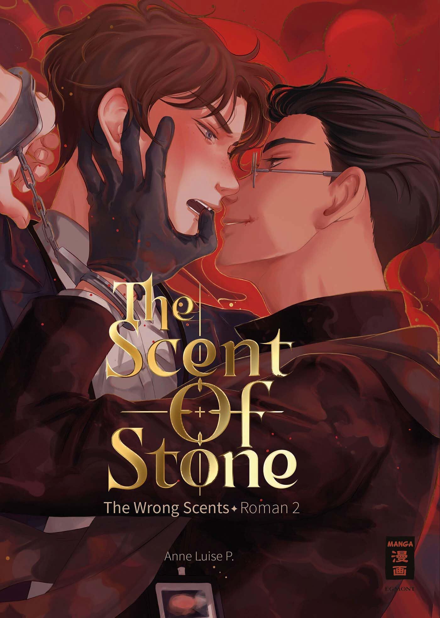 P., Anne Luise: The Scent of Stone (The Wrong Scents: Roman 2)