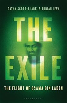 The Exile: The Flight of Osama bin Laden