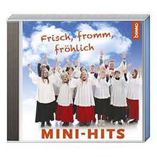 CD Frisch, fromm, fröhlich: Mini-Hits