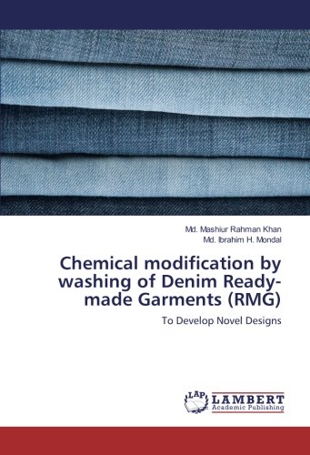 Chemical modification by washing of Denim Ready-made Garments (RMG): To Develop Novel Designs