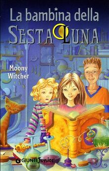 La bambina della sesta luna