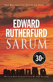 Sarum: 30th anniversary edition of the bestselling novel of England