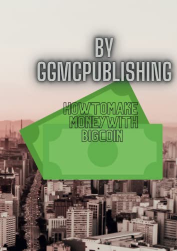 How to Make a million with bigcoin