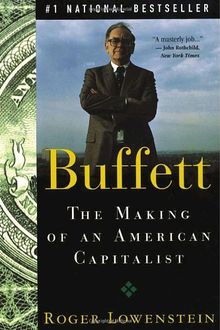 Buffett: The Making of an American Capitalist