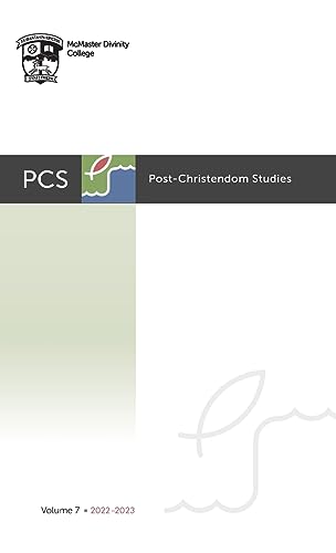 Post-Christendom Studies: Volume 7