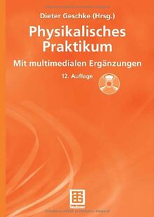 Physikalisches Praktikum. Mit multimedialen Ergänzungen