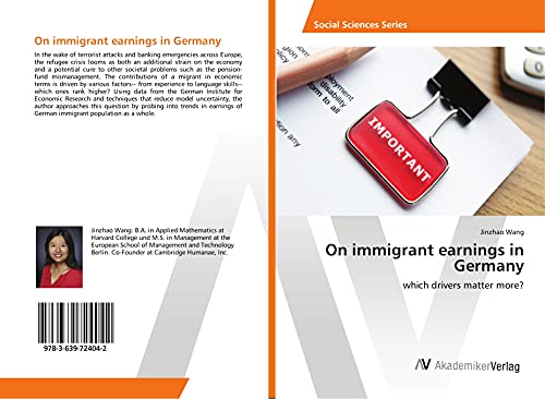 On immigrant earnings in Germany: which drivers matter more?