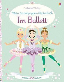 Mein Anziehpuppen-Stickerbuch: Im Ballett