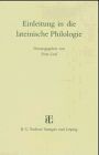 Einleitung in die lateinische Philologie (Einleitung in Die Altertumswissenschaft)