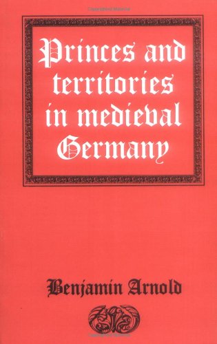 Benjamin Arnold Princes And Territories Med Germany