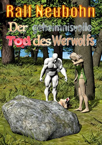 Der geheimnisvolle Tod des Werwolfs: Ein Elfen- und Troll-Krimi