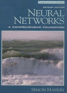 Neural Networks: A Comprehensive Foundation (Prentice Hall international editions)