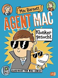 Agent Mac - Klunker gesucht: Vom Autor der Miles & Niles-Reihe (Die Agent Mac-Reihe, Band 1)