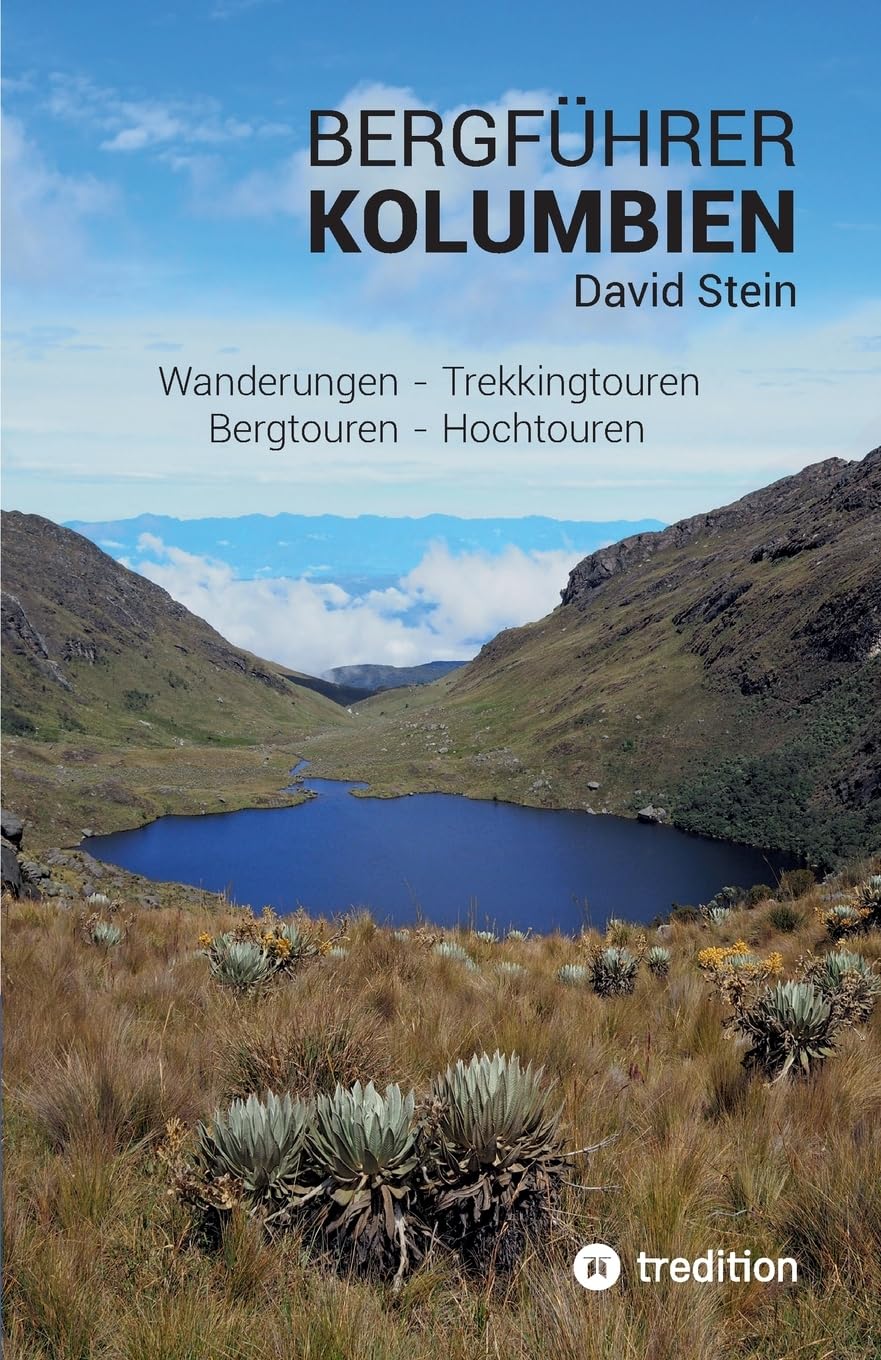 Bergführer Kolumbien: Wandertouren - Trekkingtouren - Bergtouren - Hochtouren