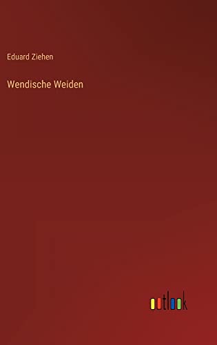 Wendische Weiden
