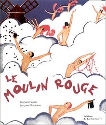 Le Moulin Rouge (Patrimoine Hist)