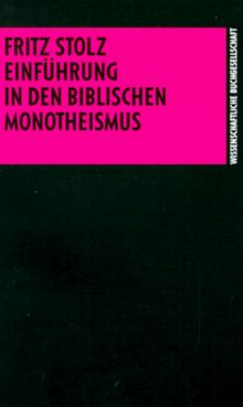 Einführung in den biblischen Monotheismus